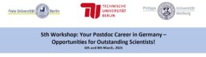 The Cairo Liaison Offices of Freie Universität Berlin, Philipps-Universität Marburg and Technische Universität Berlin are delighted to invite prospective postdoc researchers of all disciplines to participate in the 5th Workshop: “Your Postdoc Career in Germany - Opportunities for Outstanding Scientists” that will take place on the 06th and 08th of March.
